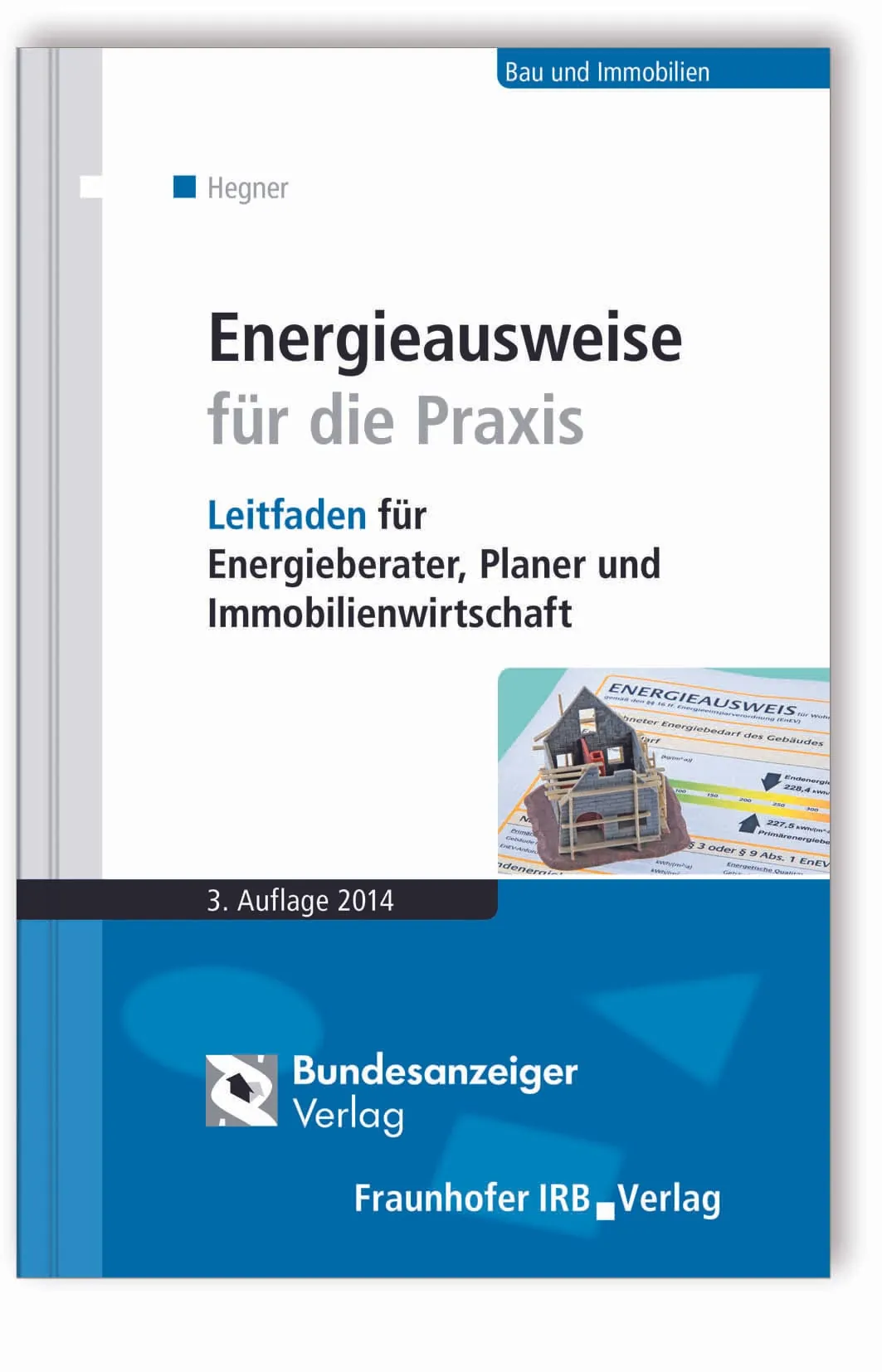 Energieausweise für die Praxis