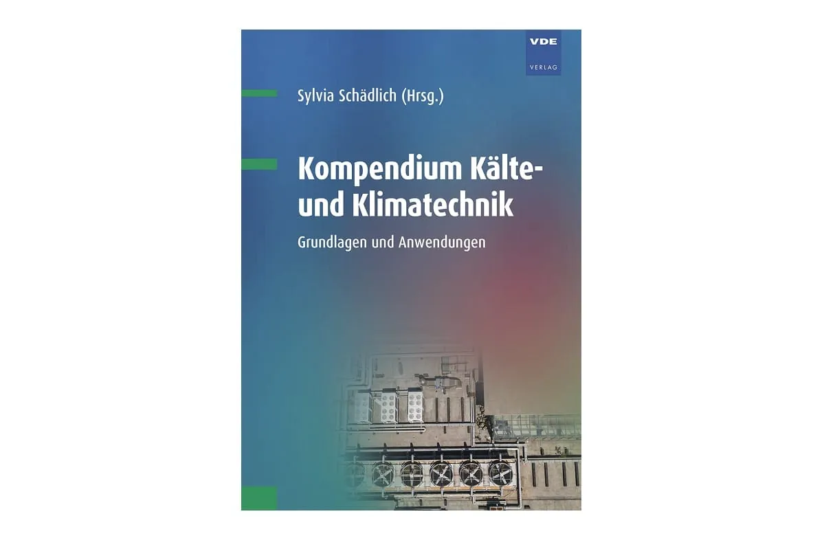Kompendium Kälte- und Klimatechnik