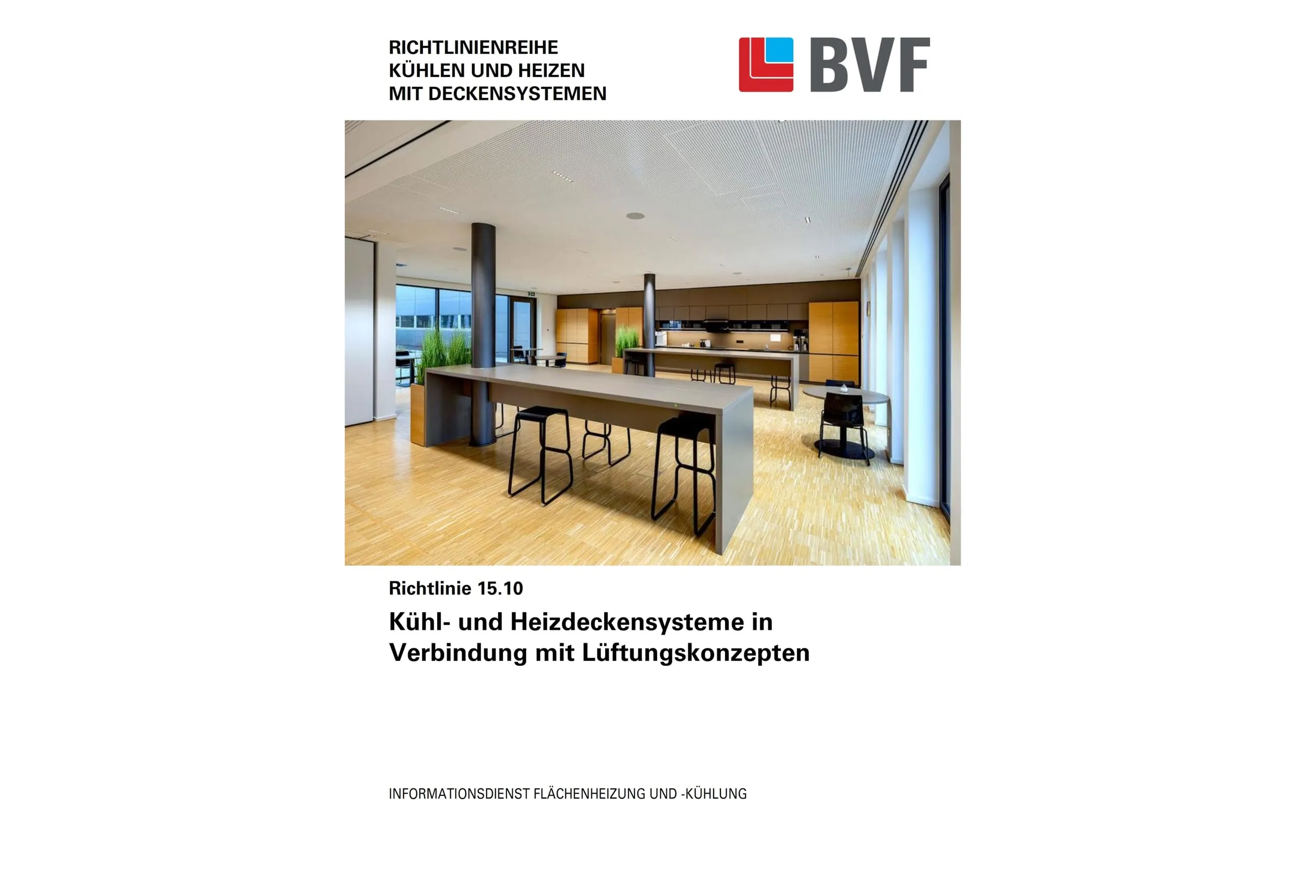BVF-Richtlinie zu Kühl-/Heizdecken mit Lüftungskonzepten