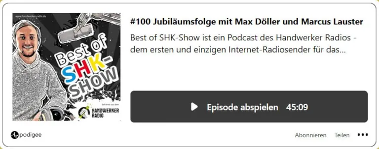 In der 100. Ausgabe des Podcasts &bdquo;Best of SHK Show&ldquo; hat Max Hermannsd&ouml;rfer die Si-Redakteure Maximilian D&ouml;ller und Marcus Lauster zu Gast.