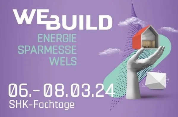 Grafik Webuild Energiesparmesse Wels mit Termin 6.-8. M&auml;rz 2024 SHK-Fachbesuchertage