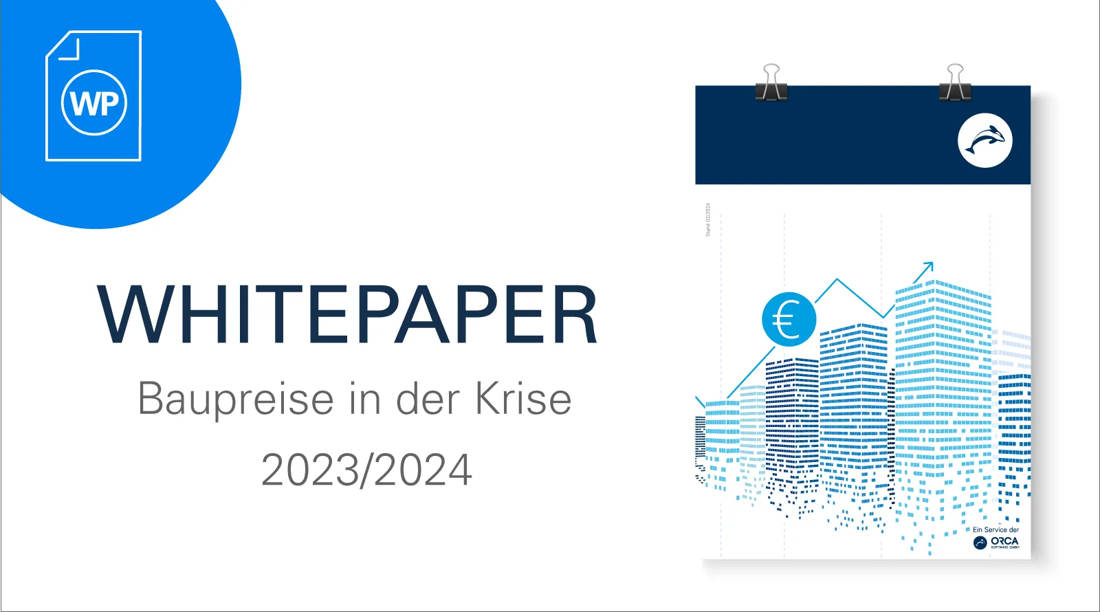 Ein Orca-Whitepaper informiert über die Preissituation im Baugewerbe.