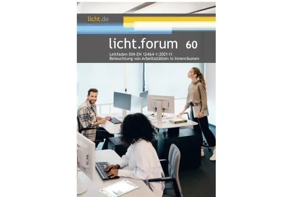 Titelseite: licht.de und LiTG haben einen Leitfaden ver&ouml;ffentlicht, der die t&auml;gliche Arbeit mit der Norm DIN EN 12464-1 zur Beleuchtung von Arbeitsst&auml;tten in Innenr&auml;umen noch einfacher macht.