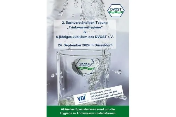 2. Sachverständigen-Tagung „Trinkwasserhygiene“. Der DVQST lädt am 24.09.2024 nach Düsseldorf ein.