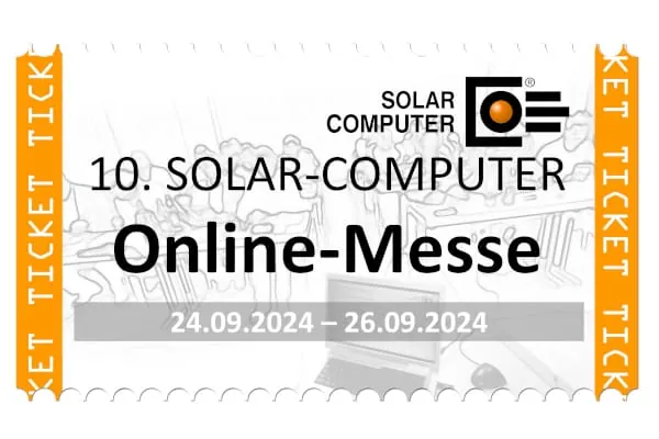 Vom 24. bis 26. September 2024 veranstaltet Solar Computer seine 10. Online-Messe.
