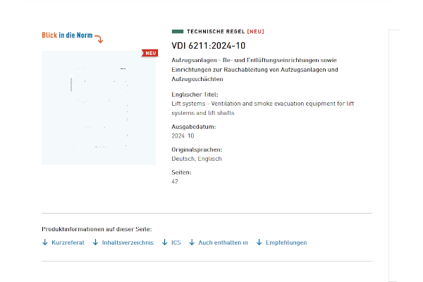 Die VDI 6211 behandelt die Anforderungen an die Lüftungs- und Rauchabzugsanlagen in Aufzugsschächten und Fahrkörben.