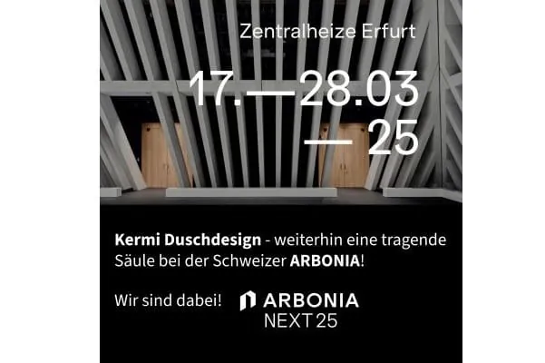 Vom 17. bis 28. M&auml;rz 2025 l&auml;dt der Konzern Arbonia zur Arbonia Next25 in die Zentralheize Erfurt ein. 