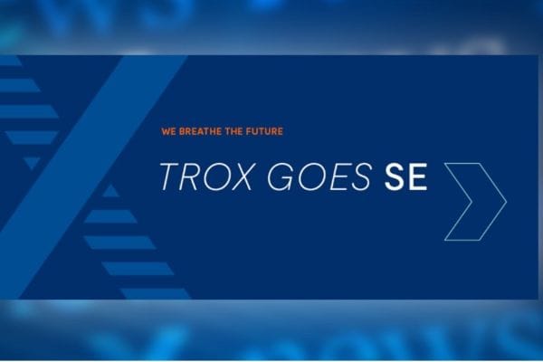 Nach 74 Jahren vollzieht die Trox GmbH einen bedeutenden Schritt in ihrer Unternehmensgeschichte und wandelt sich in eine europäische Aktiengesellschaft um.
