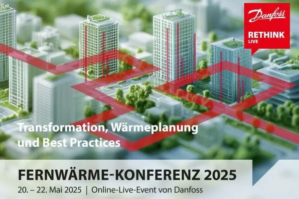 Zukunft Fernwärme: Danfoss lädt zur Fernwärme-Konferenz 2025