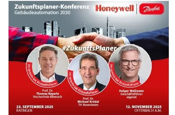 Zukunftsplaner-Konferenz GA 2030: Danfoss und Honeywell beleuchten in Ratingen und Offenbach die intelligente Geb&auml;udeautomation (GA) der Zukunft.