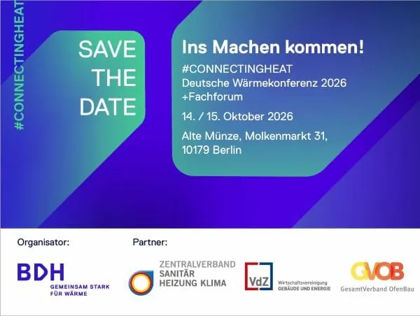 Am 14. und 15. Oktober 2026 laden der Bundesverband der Deutschen Heizungsindustrie (BDH), der Zentralverband Sanitär Heizung Klima (ZVSHK), die Wirtschaftsvereinigung Gebäude und Energie (VdZ) und der GesamtVerband OfenBau (GVOB) erneut zur #CONNECTINGHEAT Deutschen Wärmekonferenz nach Berlin ein.