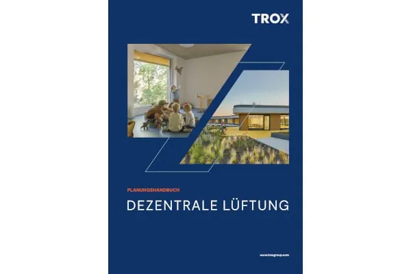 Trox hat sein Planungshandbuch für dezentrale Lüftung mit Informationen zu Grundlagen bis hin zur systematischen Bewertung neu aufgelegt.