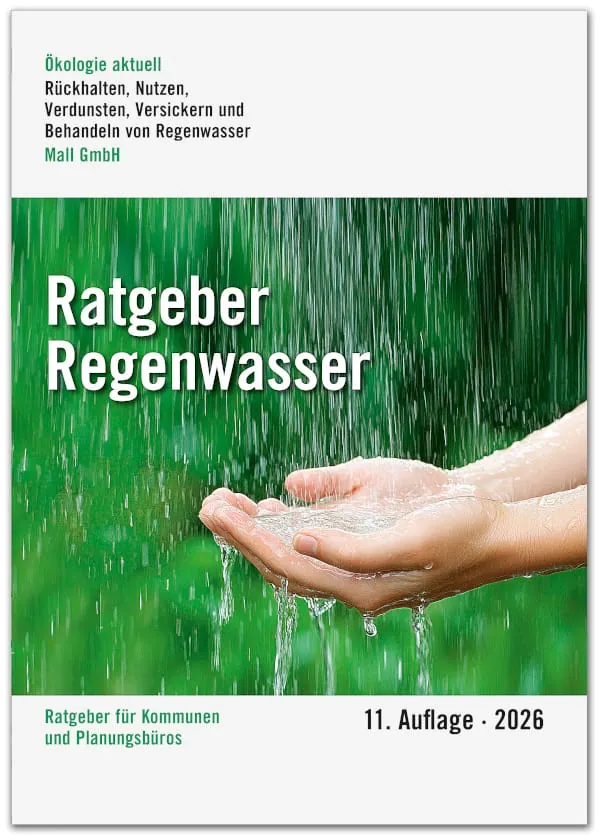 Der „Ratgeber Regenwasser“ von Mall ist in 11. Auflage erschienen.