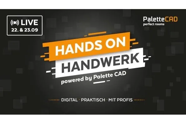 Mit Hands On Handwerk bringt Palette CAD am 22. u. 23.09. Branchenexperten, Handwerksbetriebe und Technologiepartner auf einer digitalen Bühne zusammen.