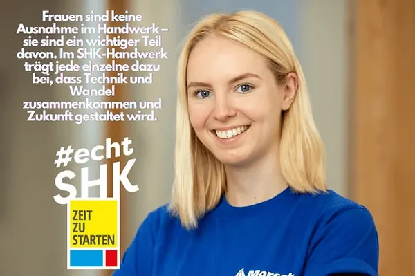 Kampagnenmotiv der ZVSHK-Nachwuchsinitiative: Eine junge Frau mit blonden Haaren in blauem Arbeits-Shirt lächelt in die Kamera; daneben die Logos #echtSHK und „Zeit zu starten" sowie ein Zitat über die Rolle von Frauen im SHK-Handwerk.